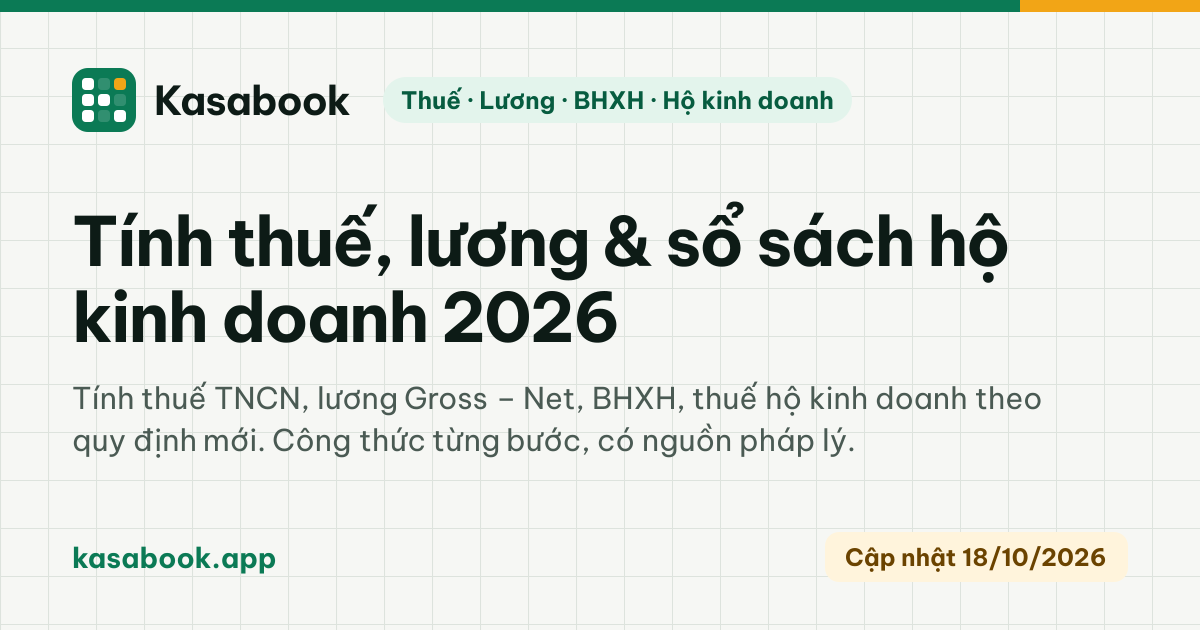 Kasabook là bộ công cụ tiếng Việt, miễn phí và không cần đăng ký. Người đi làm, chủ hộ kinh doanh và...